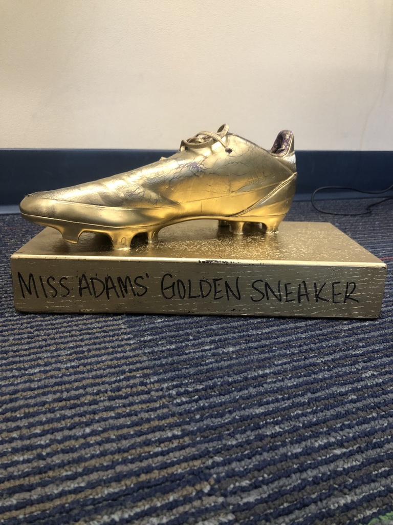 Miss Adams' Golden Sneaker award